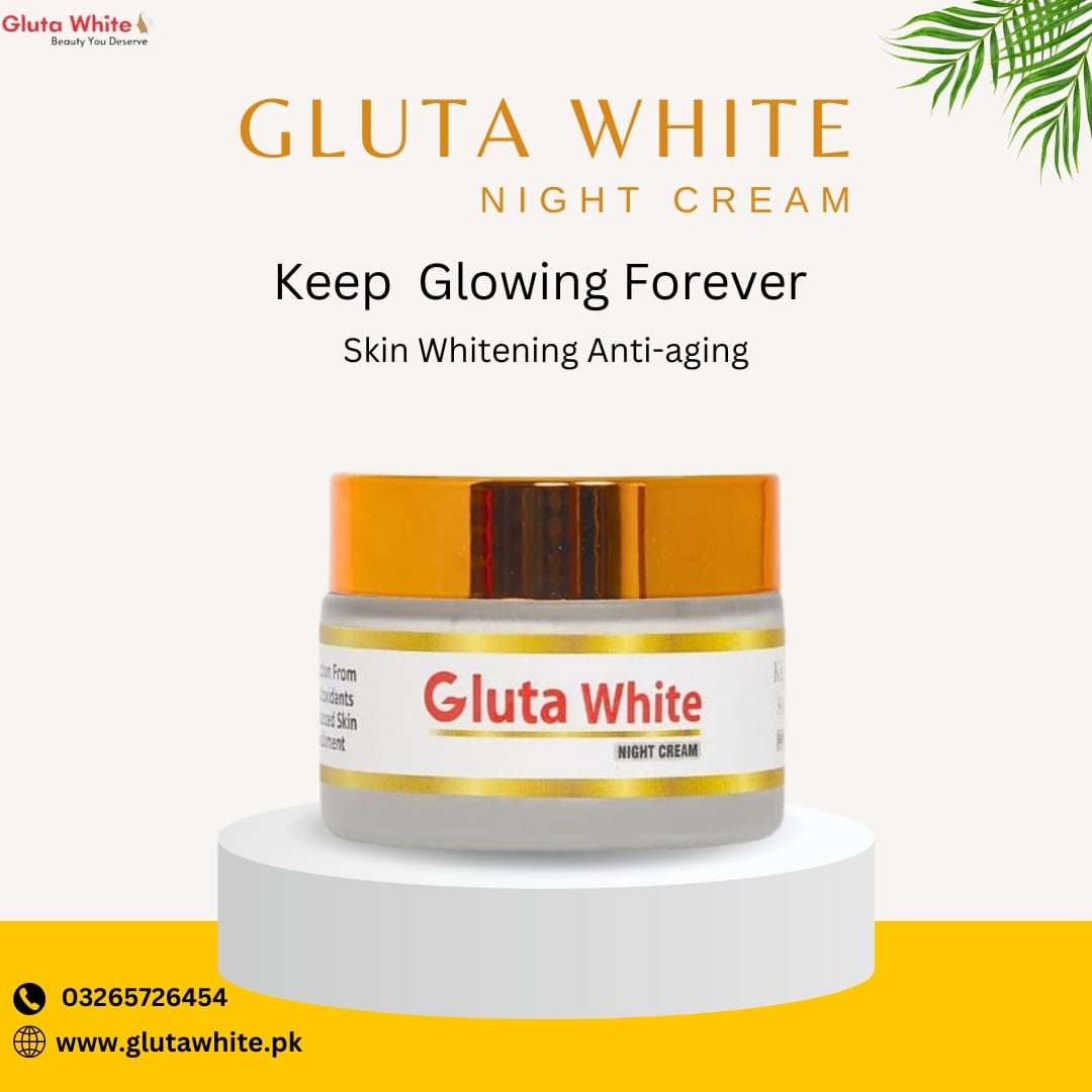 gluta white night cream